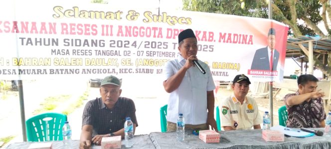 
					Anggota DPRD Bahran Saleh Daulay,SE Serap Aspirasi Masyrakat Desa Muara Batang Angkola
